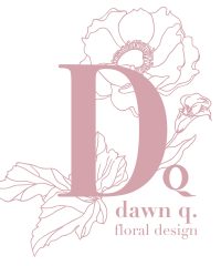 Dawn Q Floral Design